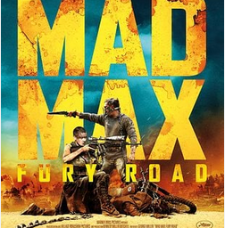 MAD MAX : FURRY ROAD